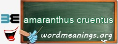 WordMeaning blackboard for amaranthus cruentus